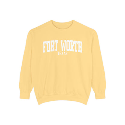 Fort Worth Texas Comfort Colors Sweatshirt
