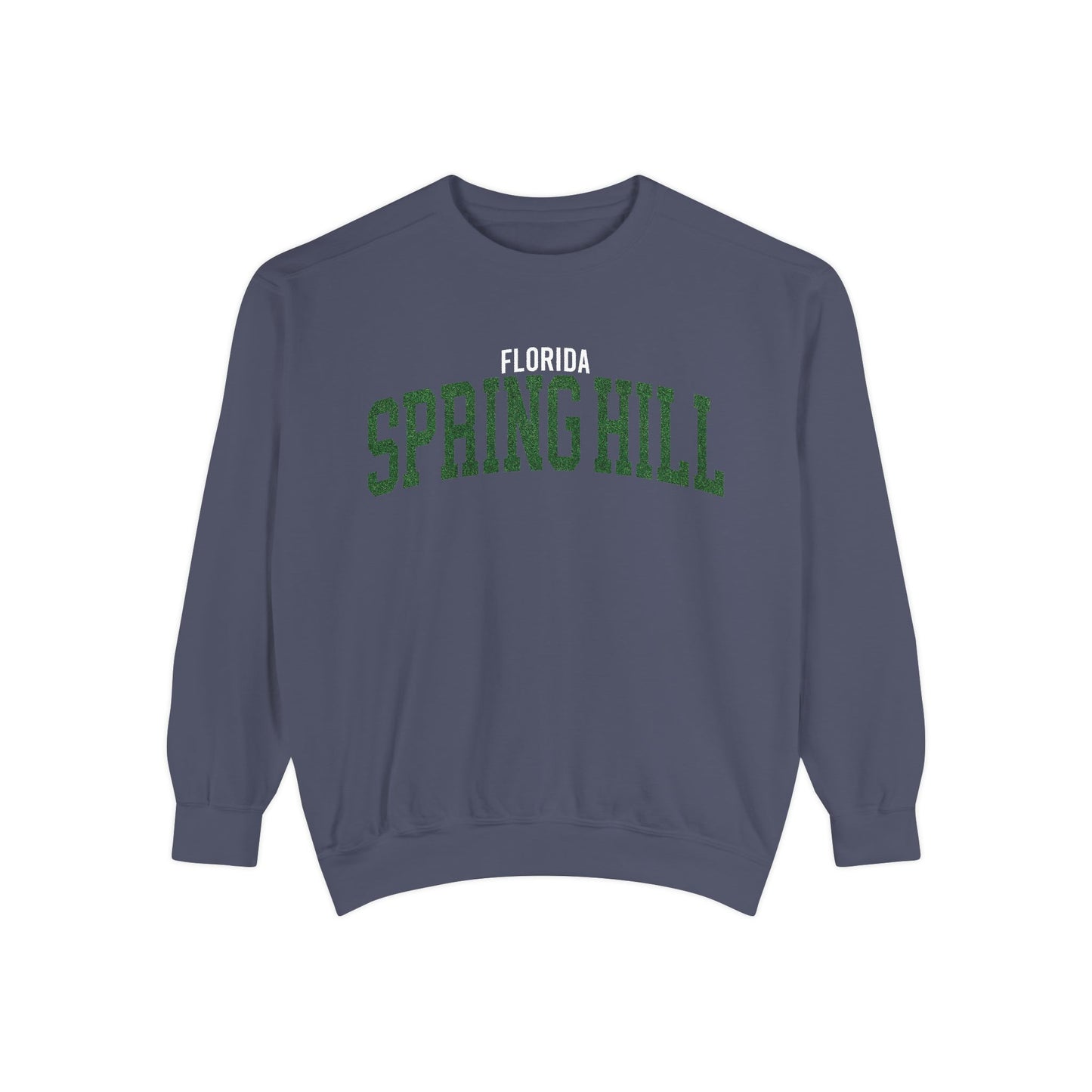 Spring Hill Florida Comfort Colors Sweatshirt