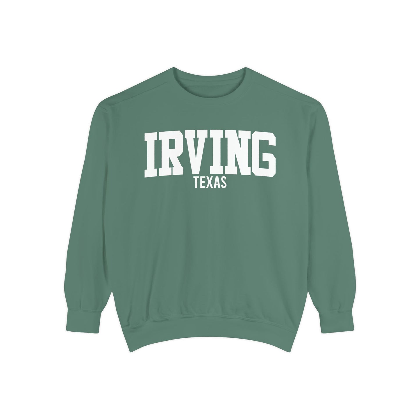Irving Texas Comfort Colors Sweatshirt
