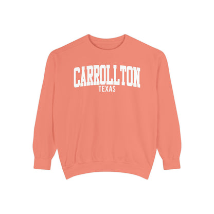 Carrollton Texas Comfort Colors Sweatshirt