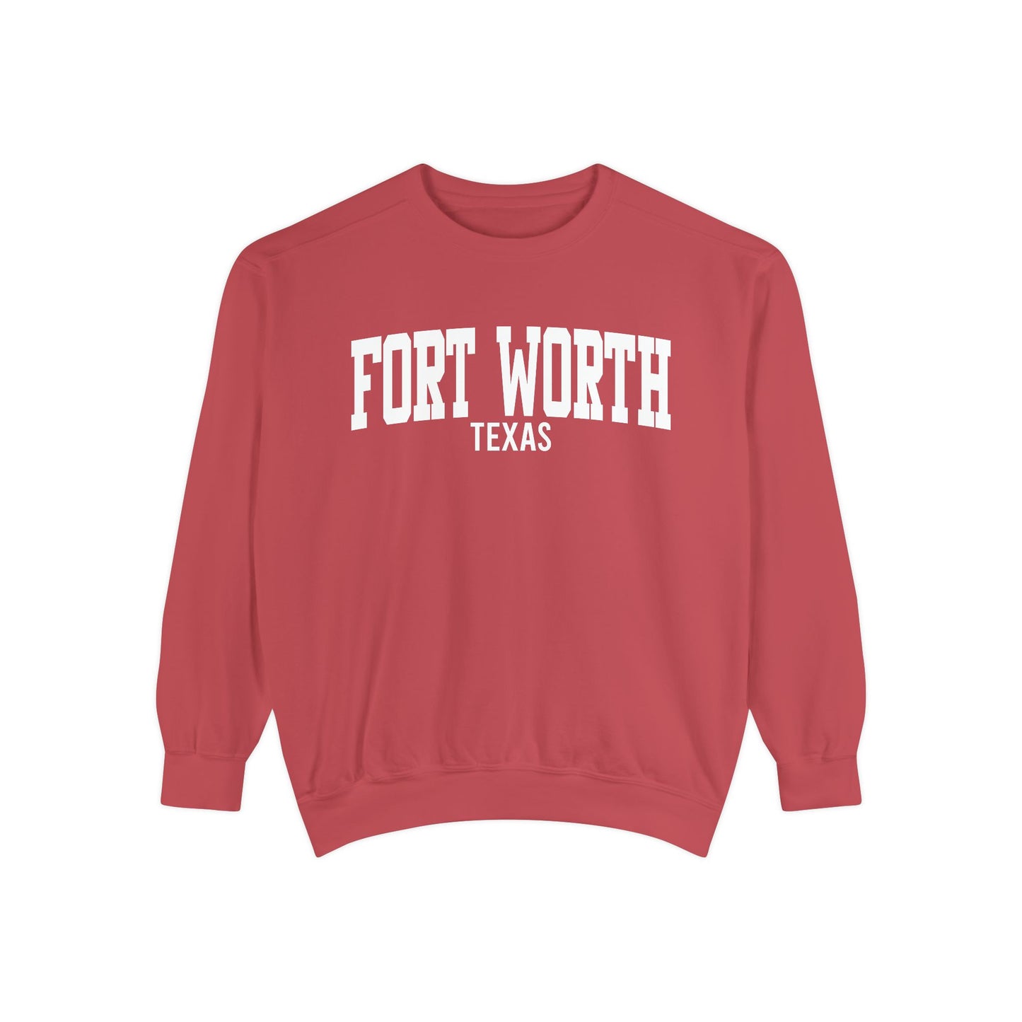 Fort Worth Texas Comfort Colors Sweatshirt