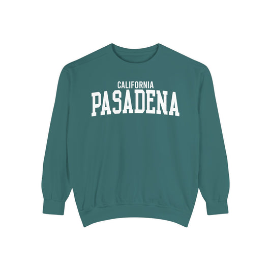 Pasadena California Comfort Colors Sweatshirt