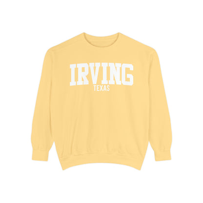 Irving Texas Comfort Colors Sweatshirt