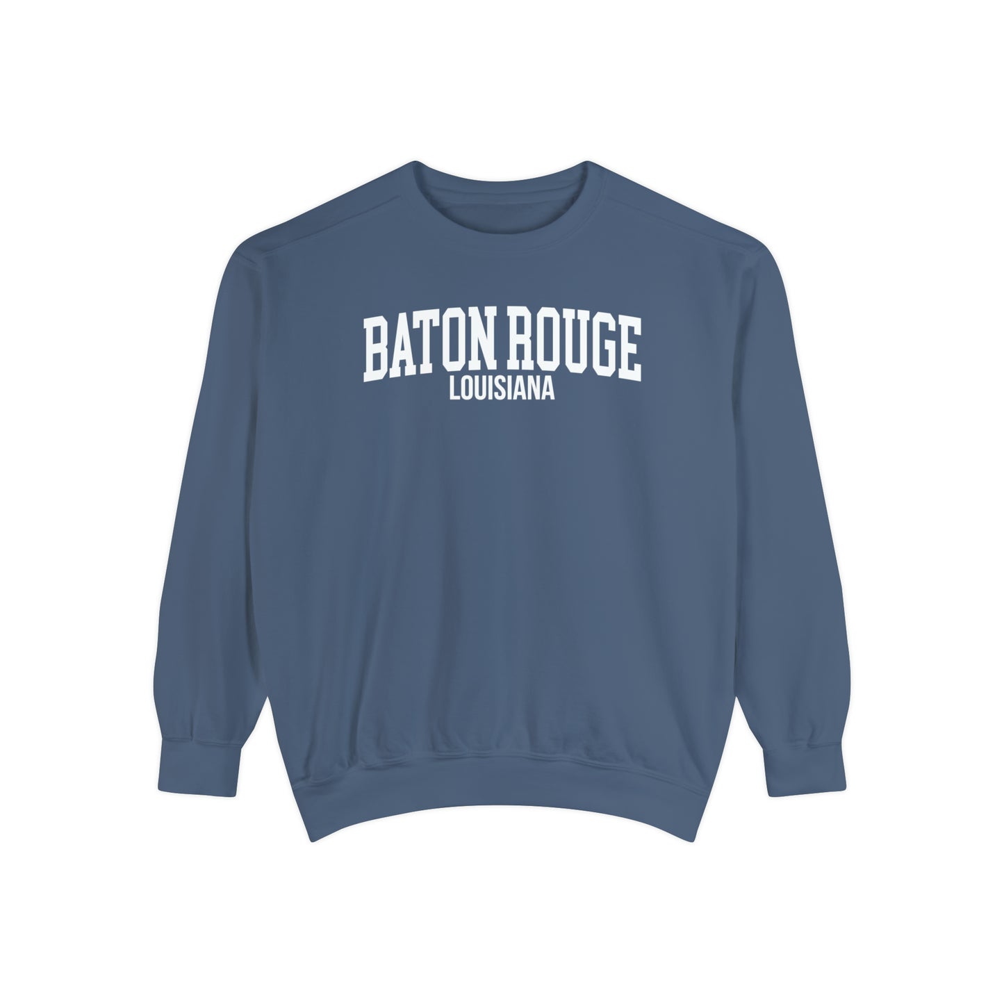 Baton Rouge Louisiana Comfort Colors Sweatshirt
