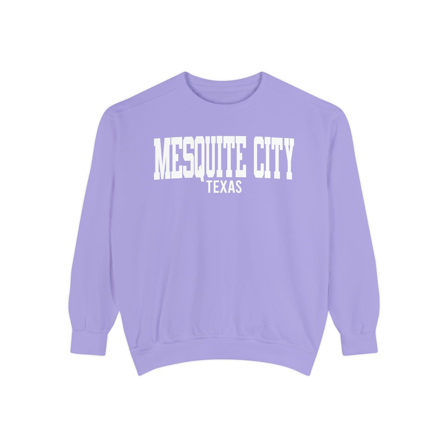Mesquite city Texas Comfort Colors Sweatshirt