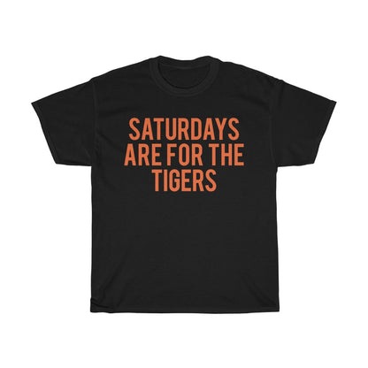 Saturdays Are For The Tigers