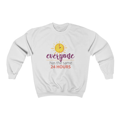 Everyone Has The Same 24 Hours Crewneck Sweatshirt