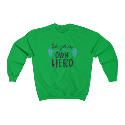 Be Your Own Hero Crewneck Sweatshirt