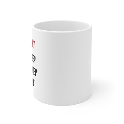 Student - No Sleep, No Money, No Life Mug
