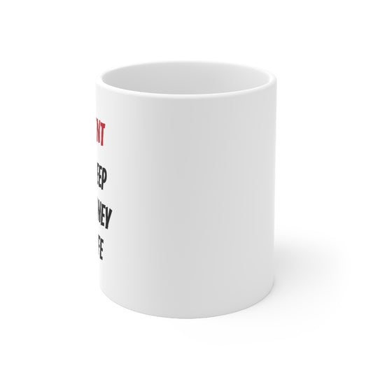 Student - No Sleep, No Money, No Life Mug