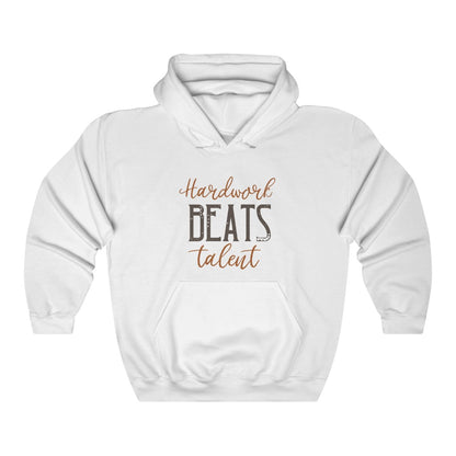 Hard Work Beats Talent Hoodie