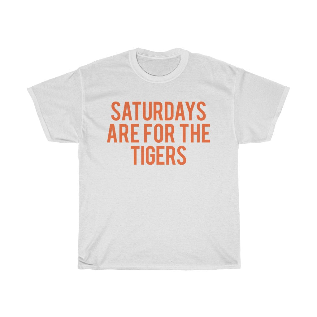 Saturdays Are For The Tigers