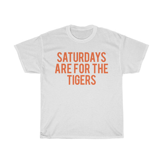 Saturdays Are For The Tigers