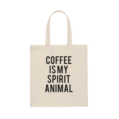 Coffee is my Spirit Animal Tote Bag