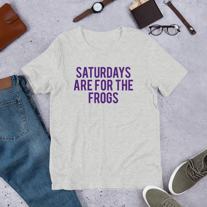 Saturdays Are For The Frogs
