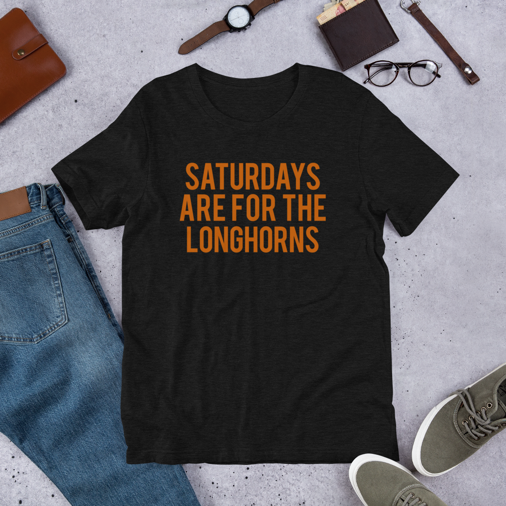 Saturdays Are For The Longhorns